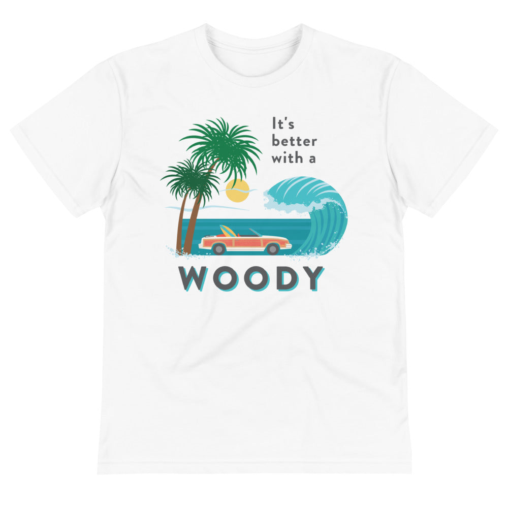It's Better with a Woody Sustainable Shirt